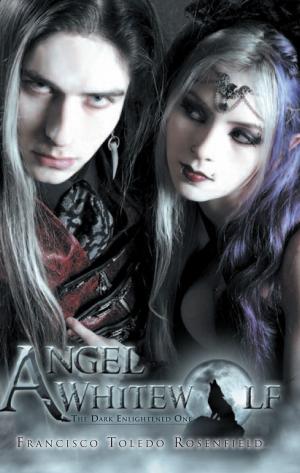 Cover of the book Angel Whitewolf by Julio César Martínez Romero