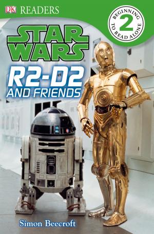 Book cover of DK Readers L2: Star Wars: R2-D2 and Friends