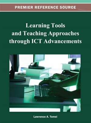 Cover of the book Learning Tools and Teaching Approaches through ICT Advancements by Angela Piu, Cesare Fregola