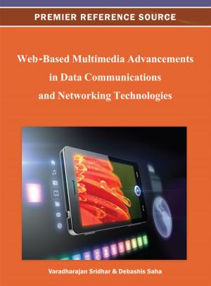 Cover of the book Web-Based Multimedia Advancements in Data Communications and Networking Technologies by Alok Bhushan Mukherjee, Akhouri Pramod Krishna, Nilanchal Patel