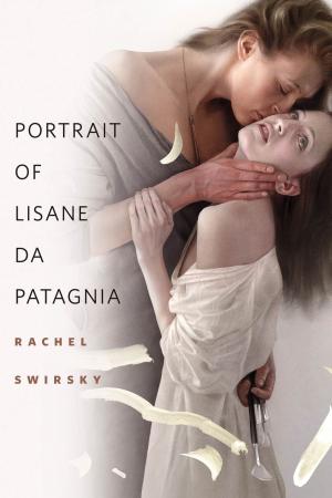 Cover of the book Portrait of Lisane da Patagnia by Neil Cross