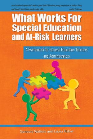 Cover of the book What Works for Special Education and At-Risk Learners by Felicia Moore