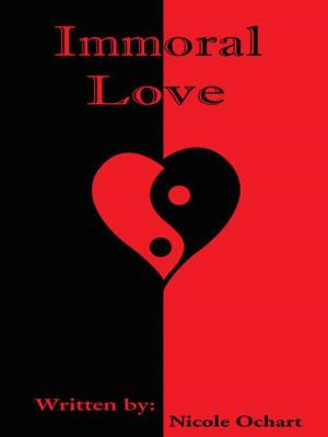Cover of the book Immoral Love by Rajni Mala Khelawan
