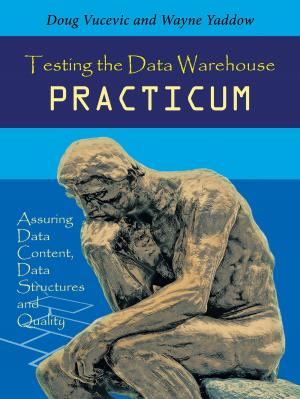 Cover of the book Testing the Data Warehouse Practicum by Daniel DellaVecchia