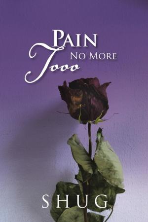 Cover of the book Pain No More Tooo by Bill Casselman
