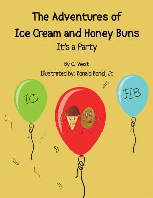 Cover of the book The Adventures of Ice Cream and Honey Buns by Randy Lippincott