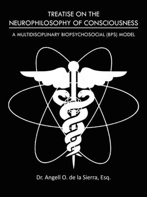 Cover of the book Treatise on the Neurophilosophy of Consciousness by Rivera Black