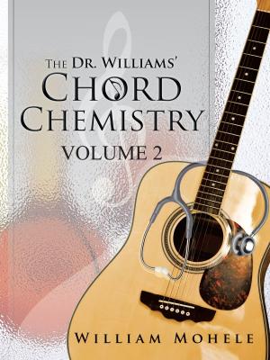 Cover of the book The Dr. Williams' Chord Chemistry by Richard Gilbride