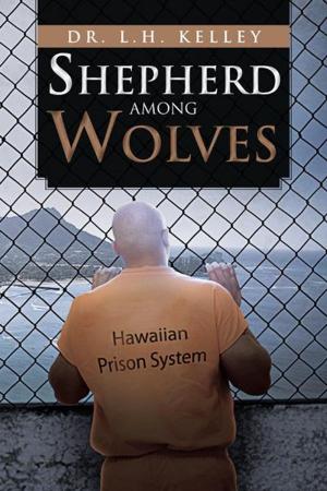 Cover of the book Shepherd Among Wolves by Dr Byron Lee Blackwell