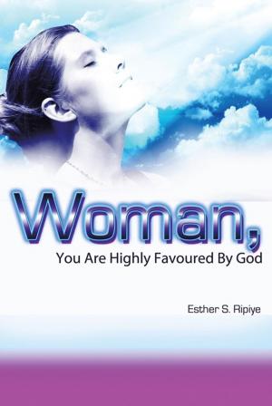 Cover of the book Woman, You Are Highly Favoured by God by Carol Ann Whittle
