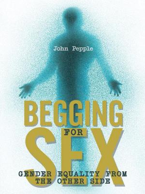 Cover of the book Begging for Sex by Jake Bussolini