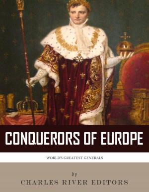 Book cover of The Conquerors of Europe: The Lives and Legacies of Julius Caesar and Napoleon Bonaparte