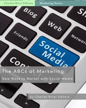 Book cover of The ABCs of Marketing: New Ways to Market with Social Media