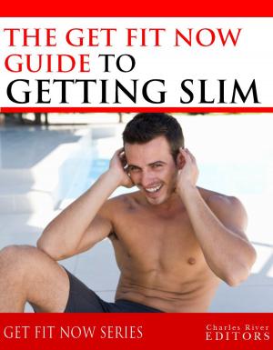 bigCover of the book Get Fit Now: The Definitive Guide To Getting Slim by 