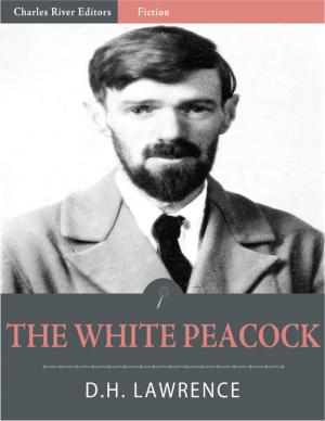 bigCover of the book The White Peacock (Illustrated) by 