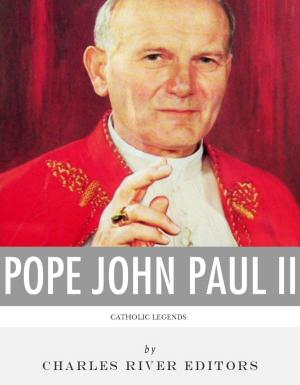 Cover of the book Catholic Legends: The Life and Legacy of Blessed Pope John Paul II by Isaac Newton
