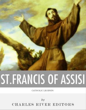 Book cover of Catholic Legends: The Life and Legacy of St. Francis of Assisi