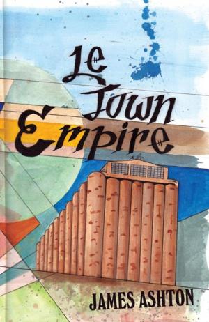Cover of the book Le Town Empire by Harry Walther