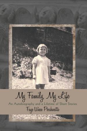 Cover of the book My Family, My Life by C. H. Foertmeyer