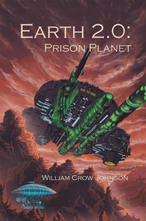Cover of the book Earth 2.0: Prison Planet by Jorge Luis Otero Hernandez
