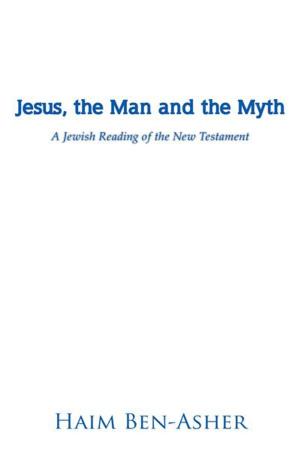 Book cover of Jesus, the Man and the Myth
