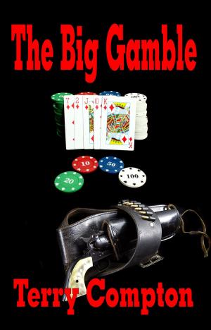 Cover of the book The Big Gamble by Terry Compton
