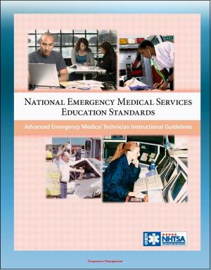 Cover of National Emergency Medical Services Education Standards: Advanced Emergency Medical Technician Instructional Guidelines