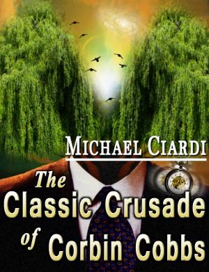 Cover of The Classic Crusade of Corbin Cobbs
