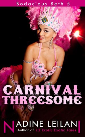 Cover of the book Carnival Threesome by Nadine Leilani