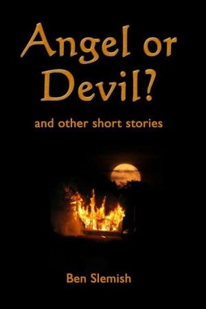 Cover of the book Angel or Devil? and other short stories by Congruent Spaces
