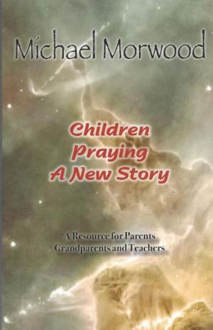 bigCover of the book Children Praying a New Story by 