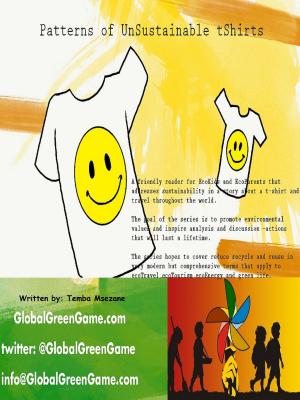 Cover of the book GlobalGreenGame (Patterns of UnSustainable TShirts) by Talia Teplitzky