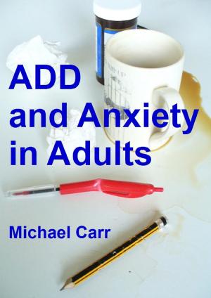 Book cover of ADD and Anxiety in Adults