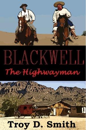 Cover of the book Blackwell the Highwayman by Western Fictioneers