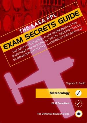 Cover of the book PPL Exam Secrets Guide: Meteorology by Tom Dong-Sup Oh (Contents Shaker)