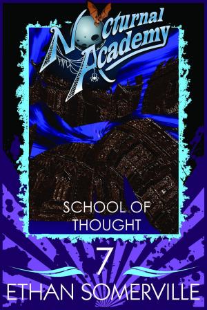 Cover of the book Nocturnal Academy 7: School of Thought by Ariel Storm