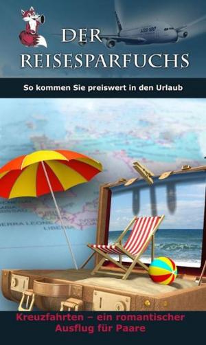 Cover of the book Kreuzfahrten: ein romantischer Ausflug für Paare by Brian David Bruns