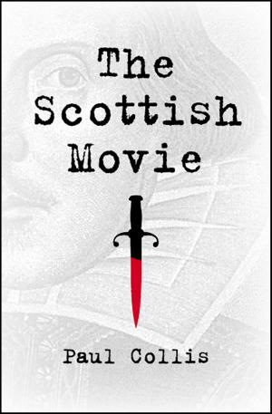 Cover of the book The Scottish Movie by Peter Morris