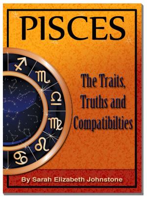 Cover of the book Pisces: Pisces Star Sign Traits, Truths and Love Compatibility by Emmanuel Dagher