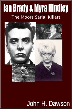Book cover of Ian Brady & Myra Hindley: The Moors Serial Killers