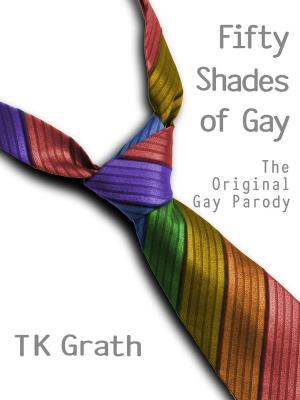 Cover of the book Fifty Shades of Gay by Donna Joy Usher