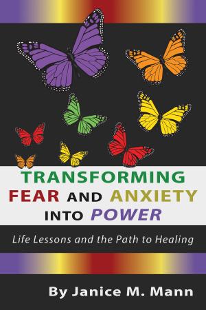 bigCover of the book Transforming Fear and Anxiety into Power by 