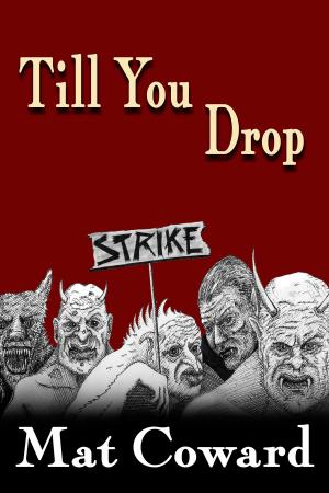 Cover of the book Till You Drop by Arwen Jayne