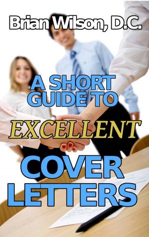 Book cover of A Short Guide To Excellent Cover Letters