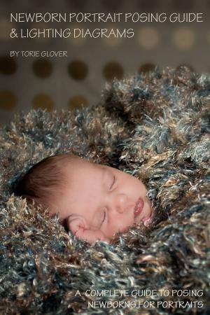 Cover of the book Newborn Portrait Posing Guide & Lighting Diagram by Michael Beech