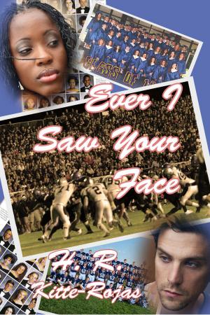 Cover of the book Ever I Saw Your Face by Cathryn Hein