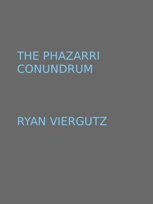 Cover of the book The Phazarri Conundrum by Peter Bailey