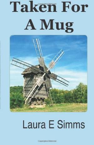 Book cover of Taken For a Mug