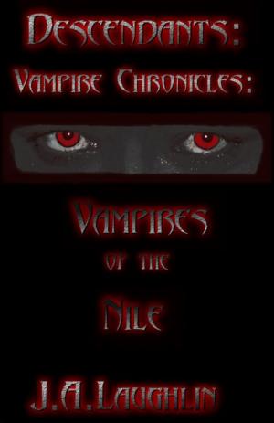 Cover of the book Descendants: Vampire Chronicles: Vampires of the Nile by R.W. Van Sant