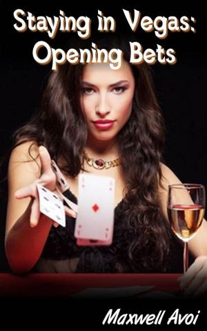 bigCover of the book Staying in Vegas: Opening Bets by 
